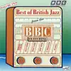 The Best of British Jazz from the BBC Jazz Club, Vol. 2 album lyrics, reviews, download