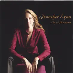 In a Moment by Jennifer Lynn album reviews, ratings, credits