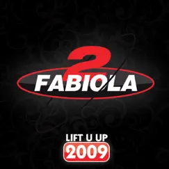 Lift U Up 2009 - Single by 2Fabiola album reviews, ratings, credits