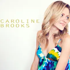 Caroline Brooks - EP by Caroline Brooks album reviews, ratings, credits