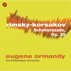 Rimsky-Korsakov: Scheherazade, Op. 35 by Eugene Ormandy album reviews, ratings, credits