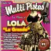 Las Mejores de Lola la Grande - Con el Mariachi Arriba Juarez album lyrics, reviews, download