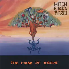 The Muse of Intent by Mitch Elrod's Swim Team album reviews, ratings, credits