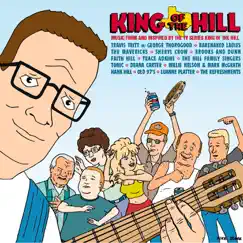 King of the Hill (Music from and Inspired by the TV Series King of the Hill) by Various Artists album reviews, ratings, credits