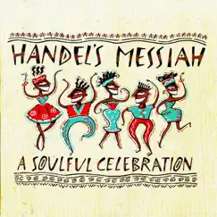 Handel's Messiah: A Soulful Celebration by Various Artists album reviews, ratings, credits