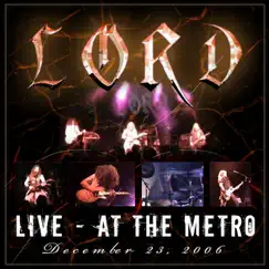 Live At the Metro 2006 by LORD album reviews, ratings, credits