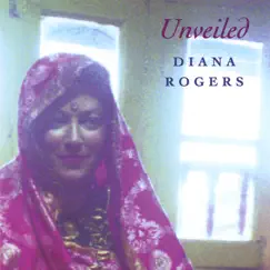 Unveiled by Diana Rogers album reviews, ratings, credits