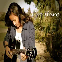 I'm Here - Single by Tatiana Manaois album reviews, ratings, credits