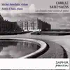 Camille Saint-Saëns: Les sonates pour violon et piano album lyrics, reviews, download
