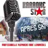 Karaoke Star Best of Apres Ski (Professionelle Playbacks ohne Leadvocals) album lyrics, reviews, download