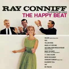 The Happy Beat by Ray Conniff, His Orchestra and Chorus album reviews, ratings, credits