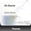 Oh Sherrie (Dance Version) song lyrics