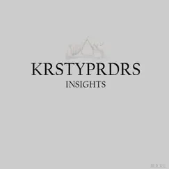 Insights by KRSTYPRDRS album reviews, ratings, credits