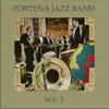 Porteña Jazz Band Vol. 5 album lyrics, reviews, download