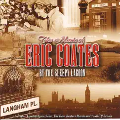 The Music of Eric Coates - By the Sleepy Lagoon by The Inns of Court and City Yeomanry Band of the Royal Yeomanry album reviews, ratings, credits