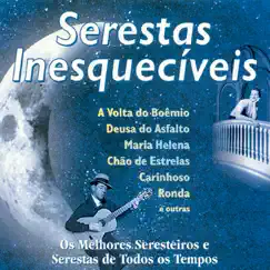 Serestas Inesqueciveis by Various Artists album reviews, ratings, credits