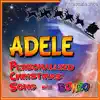 Adele Personalized Christmas Song With Bonzo song lyrics