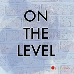 On the Level by 5 Alarm Music album reviews, ratings, credits