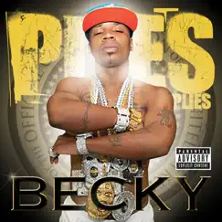 Becky - Single by Plies album reviews, ratings, credits
