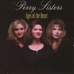 Eyes of the Heart by Perry Sisters album reviews, ratings, credits