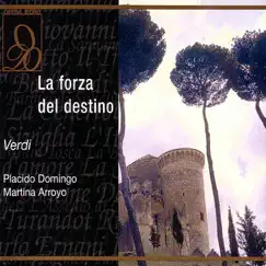 Verdi: La Forza del Destino by Martina Arroyo & Plácido Domingo album reviews, ratings, credits