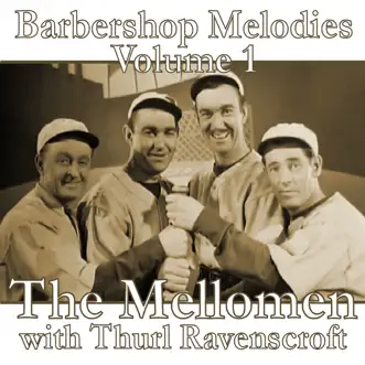 Barbershop Melodies, Volume 1 by The Mellomen & Thurl Ravenscroft album download