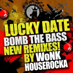 Bomb The Bass (Houserocka Remix) Song Lyrics