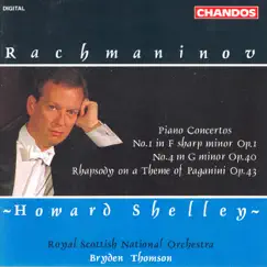 Rachmaninov: Piano Concertos Nos. 1 and 4 & Rhapsody On a Theme of Paganini by Bryden Thomson, Howard Shelley & Royal Scottish National Orchestra album reviews, ratings, credits
