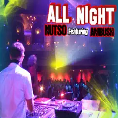 All Night (feat. Ambush) by Nutso album reviews, ratings, credits