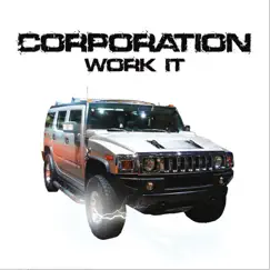 Work It - Single by Corporation album reviews, ratings, credits