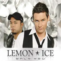 Only You - EP by Lemon Ice album reviews, ratings, credits