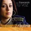 Esperando Tu Voz album lyrics, reviews, download