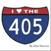 I Love the 405 - Single album lyrics, reviews, download