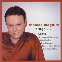 Thomas Maguire sings....... by Thomas Maguire album reviews, ratings, credits