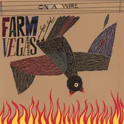 On a Wire by Farm Vegas album reviews, ratings, credits