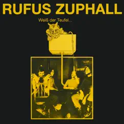 Weiss der Teufel by Rufus Zuphall album reviews, ratings, credits