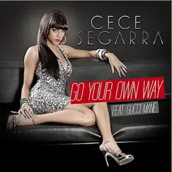 Go Your Own Way (feat. Gucci Mane) - Single by CeCe Segarra album reviews, ratings, credits