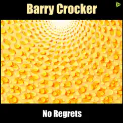 No Regrets by Barry Crocker album reviews, ratings, credits