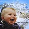 Gentle Breeze Beneath the Trees album lyrics, reviews, download