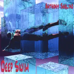 Deep Swim by Anthony Baglino album reviews, ratings, credits