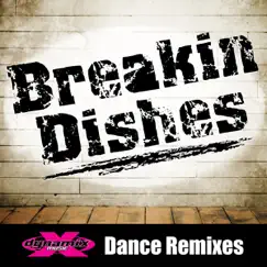 Breakin' Dishes (DJ AA Bass Beat Remix) Song Lyrics