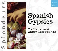 DHM Splendeurs: Spanish Gypsies by The Harp Consort & Andrew Lawrence-King album reviews, ratings, credits