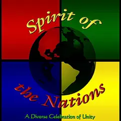 Spirit of the Nations (A Diverse Celebration of Unity) by Identity Network album reviews, ratings, credits