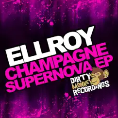 Champagne Supernova EP by Ellroy album reviews, ratings, credits