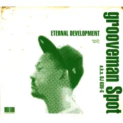 Eternal Development by Grooveman Spot a.k.a DJ KOU-G album reviews, ratings, credits