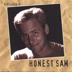 Honest Sam by Sam Lardner album reviews, ratings, credits
