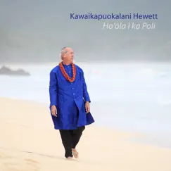 Ho'ola I Ka Poli by Kawaikapuokalani Hewett album reviews, ratings, credits