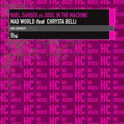 Mad World - Single (feat. Chrysta Bell) by Noel Sanger & Soul In the Machine album reviews, ratings, credits