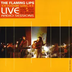 Yoshimi Wins! (Live Radio Sessions) by The Flaming Lips album reviews, ratings, credits