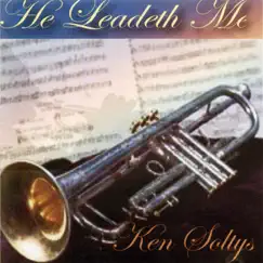 He Leadeth Me by Ken Soltys album reviews, ratings, credits